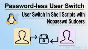 Automating User Switch in Shell Scripts with Nopasswd Sudoers