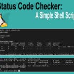 HTTP Status Code Checker: A Simple Shell Script Solution